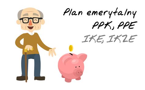 Plan Na Emerytur Ppk Ppe Ike I Ikze Cz Wykop Pl