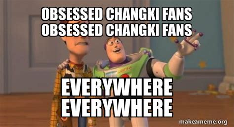 Obsessed changki fans obsessed changki fans Everywhere Everywhere ...