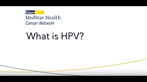 What Is Hpv Medstar Health Cancer Network Youtube