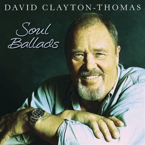 Soul Ballads Review – Airline 2015 | David Clayton-Thomas | Award winning singer, songwriter and ...