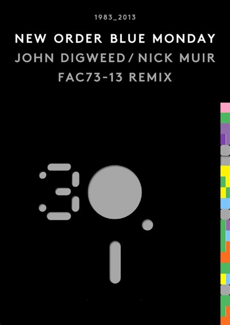 Stream: New Order, 'Blue Monday' — John Digweed & Nick Muir 30th ...