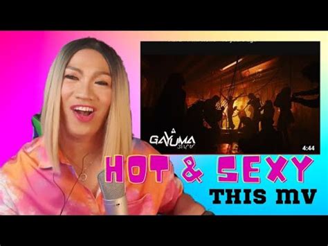 Alamat Gayuma Official M V Reaction Video Hot And Sexyness