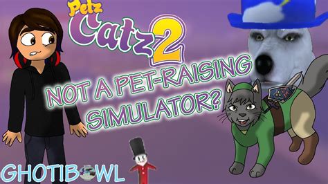 The Strangest Game Ive Ever Played Petz Catz 2 Petz Dogz 2 Wiips2