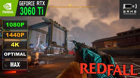 RTX 3060 Ti REDFALL Benchmark 1080P 1440P 4K Max Optimal