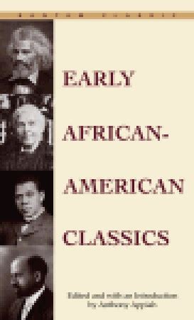 Early African-American Classics by Kwame Anthony Appiah | Goodreads