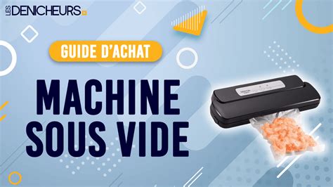 La Meilleure Machine Sous Vide 2025 Avis Guide D Achat