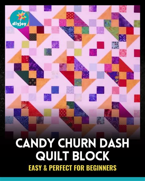 Easy Candy Churn Dash Quilt Block Tutorial