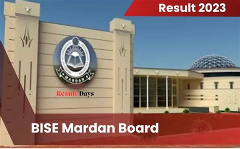 Bise Mardan Board Matric Th Class Result