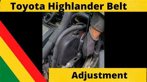 Toyota Highlander Alternator Belt Adjustment Using Basic Hand Tools