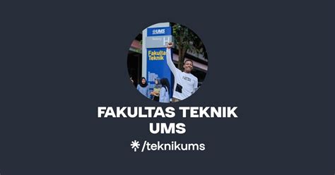 FAKULTAS TEKNIK UMS Instagram TikTok Linktree