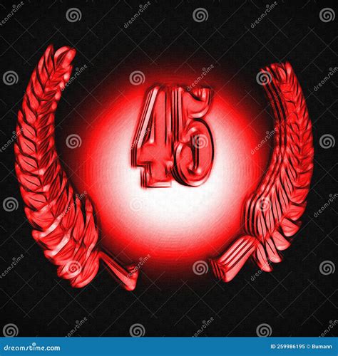 Number 45 With Laurel Wreath Or Honor Wreath As A 3d Illustration 3d