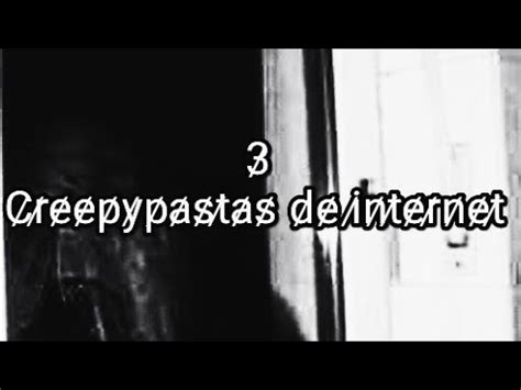 Creepypastas De Internet Loquendo Youtube