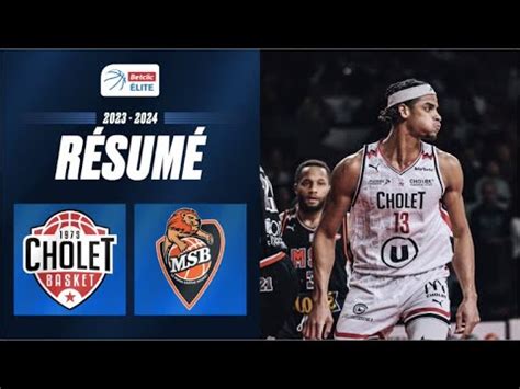 Cholet vs Le Mans Résumé 2023 2024 LNB Officiel YouTube