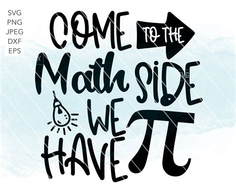 Pi Svg Come To The Math Side We Have Pi Svg Math Svg Math Etsy