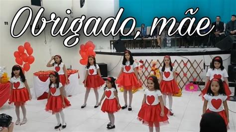 Obrigado M E Coreografia Infantil Para O Dia Das M Es Coreografia