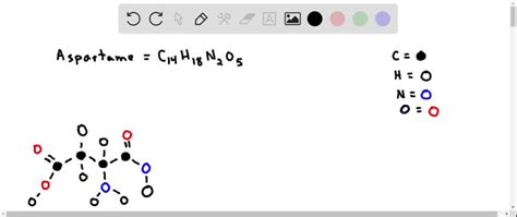 Solved The Following Model Is A Representation Of Aspartame C H N