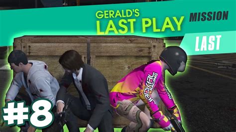 Gta Online The Last Gerald S Last Play Make Ends Meat Fast