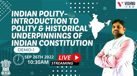 Indian Polity Introduction To Polity Historical Underpinnings Of