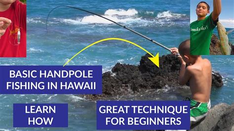 Learn How To Fish With A Hand Pole In Hawaii Easy Fishing Technique