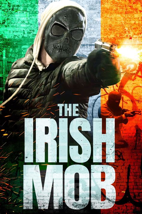 The Irish Mob 2023 Posters The Movie Database TMDB