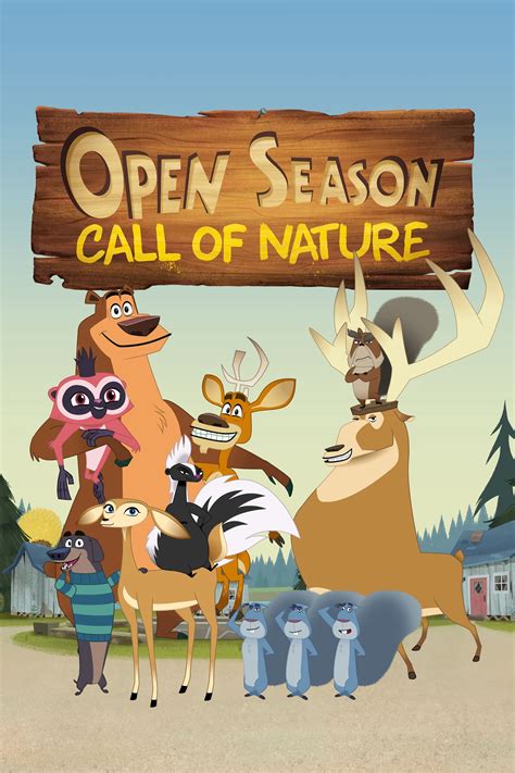 Open Season Call Of Nature Tv Series 2023 Posters — The Movie