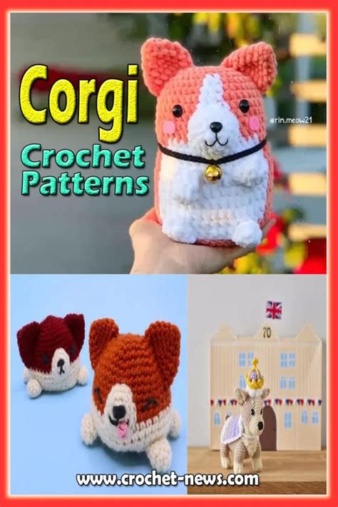 15 Corgi Crochet Patterns Crochet News