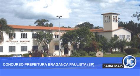 Concurso Prefeitura De Bragança Paulista Sp 2024 · Jc Concursos