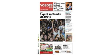 Vosges Découvrez la Une de votre quotidien du dimanche 31 décembre