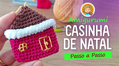 Ornamento De Natal Casinha em Crochê Amigurumi Passo a Passo YouTube