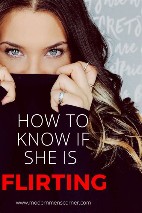 Flirting 101 How To Tell If She Is Flirting With You Modern Men`s