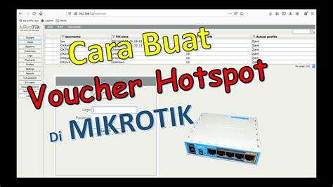 Cara Membuat Voucher Hotspot Di Mikrotik Dengan Usermanager Instalasi