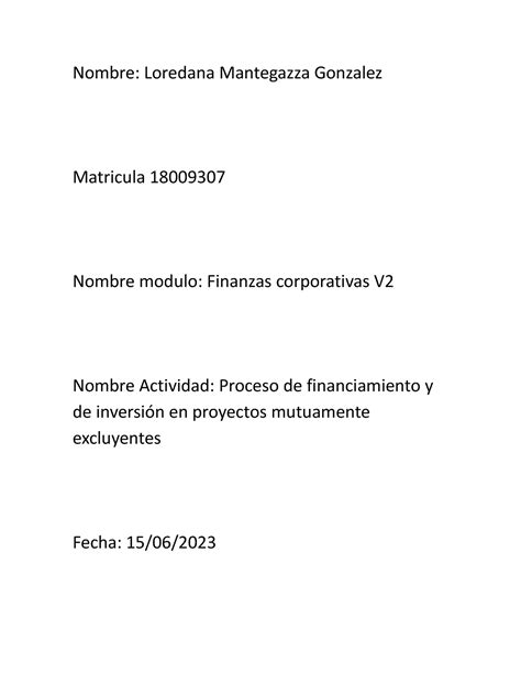 financiamiento inversión proyectos excluyentes Nombre Loredana