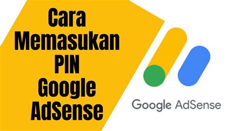 Cara Verifikasi Pin Google Adsense Supaya Bisa Gajian Dari Youtube