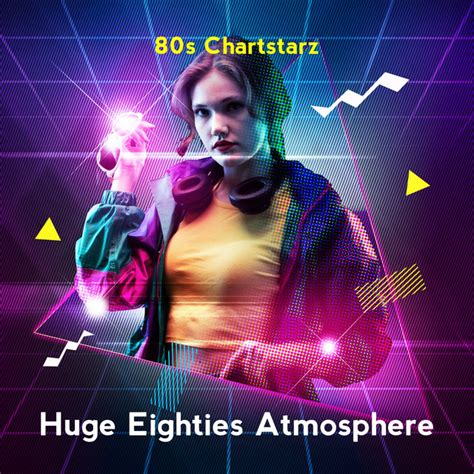 Huge Eighties Atmosphere Album By S Chartstarz Spotify