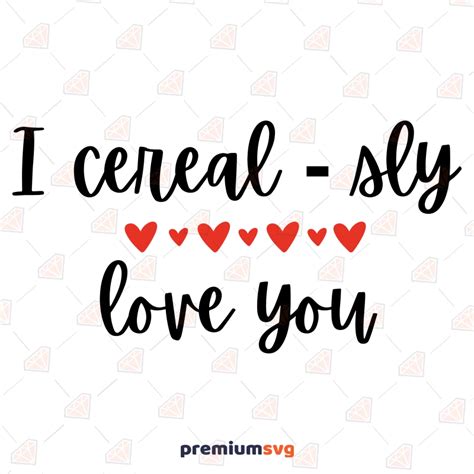 I Cerealsly Love You SVG, Love You Cereals SVG Design | PremiumSVG