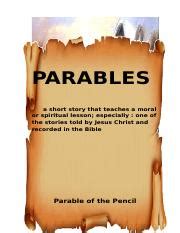 parable.docx - PARABLES : a short story that teaches a moral or ...