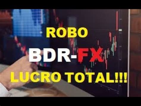 Robo Bdr Fx Operando Forex Em Dias Fez D Lares Reais