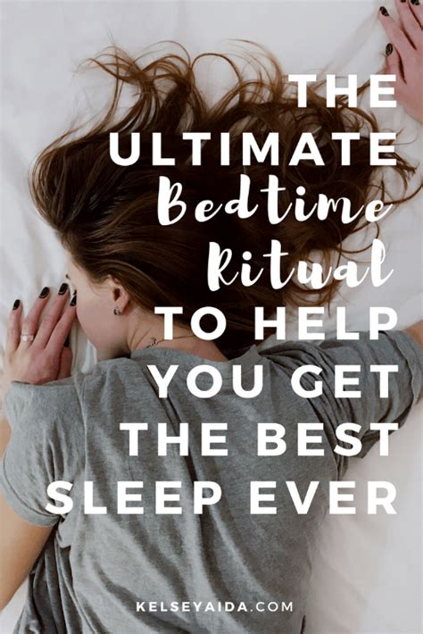 The Ultimate Bedtime Ritual To Help You Get The Best Sleep Ever