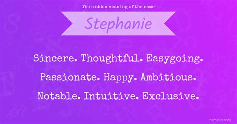 The Hidden Meaning Of The Name Stephanie Namious