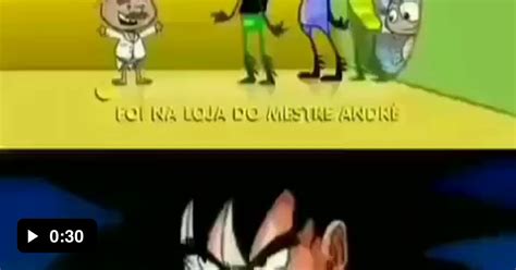 Goku Foi na loja do mestre André 9GAG