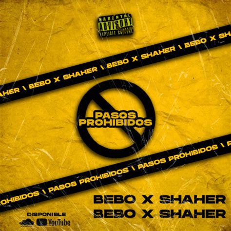 Stream Bebo X Shaher Pasos Prohibidos By Bebo Ewers Listen Online