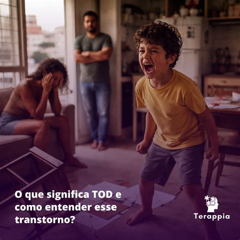 Toddy Significado Transtorno - O que significa TOD e como entender esse transtorno? | Blog do ...