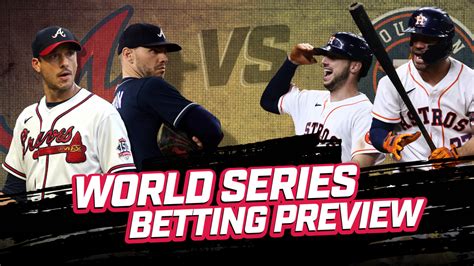 2021 World Series Betting Preview Sports Illustrated