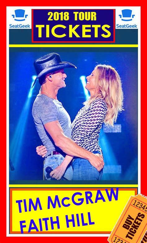 Tim McGraw Faith Hill The Easiest Way To Buy Concert Tickets