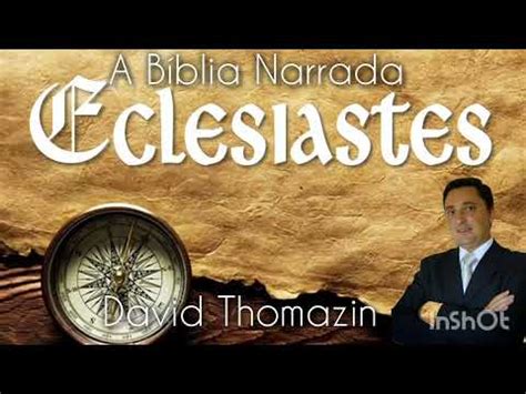 A B Blia Narrada Livro De Eclesiastes Youtube