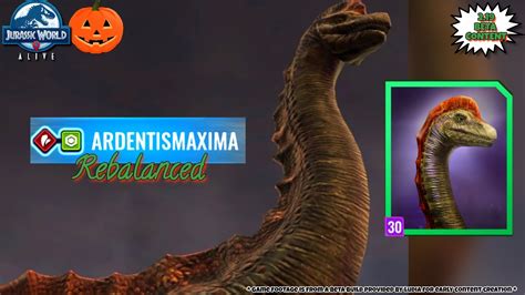 ARDENTISMAXIMA First Look All New 2 19 Rebalanced Unique Jurassic