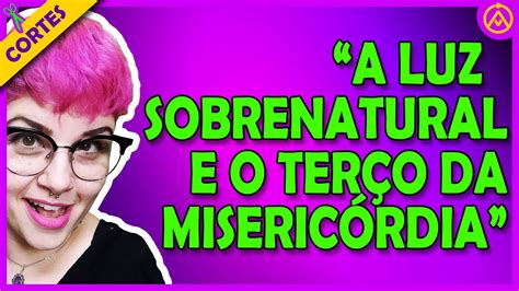 O Ter O Da Miseric Rdia Um Fato Misterioso Ocorreu Enquanto O Ter O