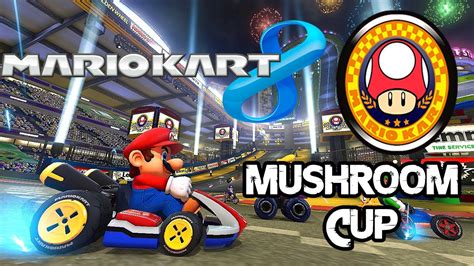 Mario Kart 8 Mushroom Cup 50cc Youtube