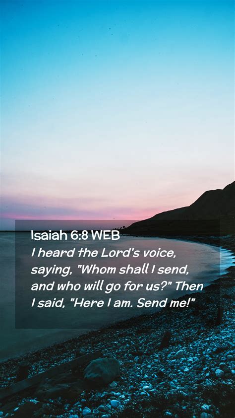 Isaiah 6:8 WEB Mobile Phone Wallpaper - I heard the Lord's voice ...