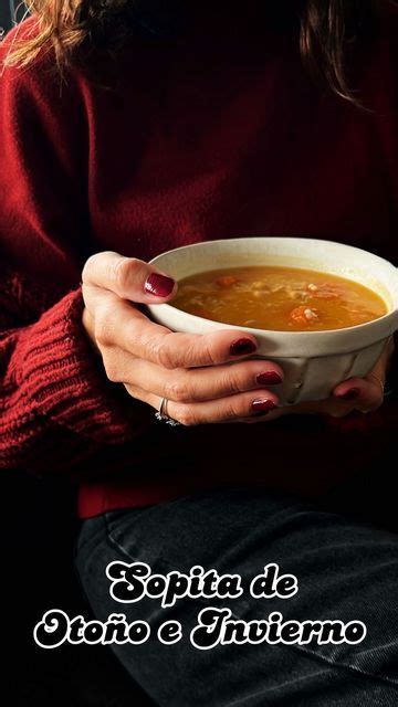 Lola Recetas Gastronom A Y Bienestar On Instagram Sopita De Oto O